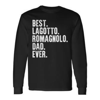 Best Lagotto Romagnolo Dad Ever Dog Owner Daddy Father Long Sleeve T-Shirt T-Shirt | Mazezy
