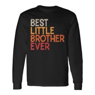Best Little Brother Ever Sibling Vintage Little Brother Long Sleeve T-Shirt - Seseable