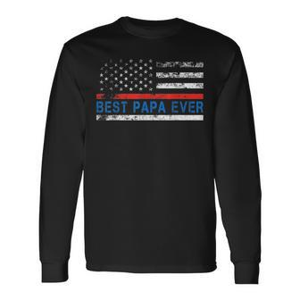 Best Papa Ever American Flag Fathers Day Long Sleeve T-Shirt - Seseable