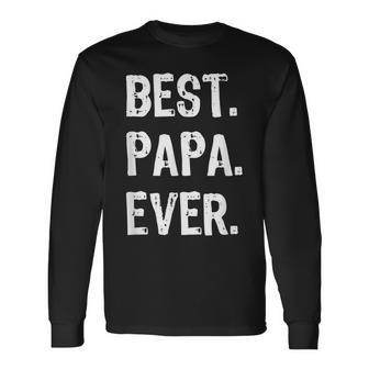 Best Papa Ever Cool Christmas Halloween Long Sleeve T-Shirt - Seseable