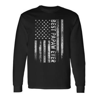 Best Papaw Ever Vintage American Flag Dad Papa Long Sleeve T-Shirt T-Shirt | Mazezy