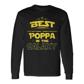 Best Poppa In The Galaxy Fathers Day Love Grandpa Long Sleeve T-Shirt - Seseable