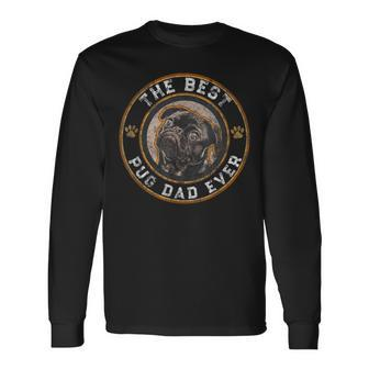 Best Pug Dad Ever Black Pugs Owner Vintage Dog Lover Long Sleeve T-Shirt - Seseable