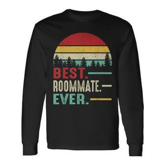 Best Roommate Ever Cool Retro Vintage Roommate Birthday Long Sleeve T-Shirt - Seseable