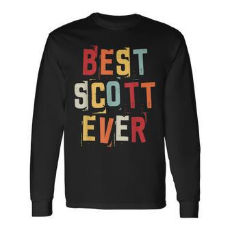 Best Scott Ever Popular Retro Birth Names Scott Costume Long Sleeve T-Shirt - Seseable