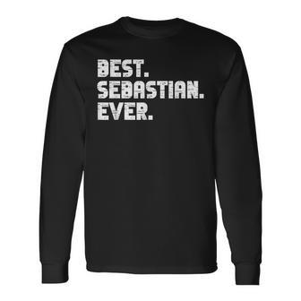 Best Sebastian Ever Popular Birth Names Sebastian Costume Long Sleeve T-Shirt - Seseable