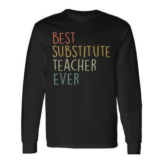 Best Substitute Teacher Ever Cool Vintage Christmas Long Sleeve T-Shirt - Seseable