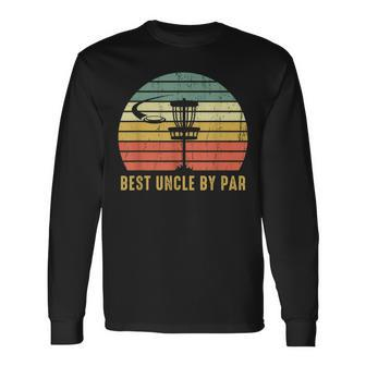 Best Uncle By Par Disc Golf Long Sleeve T-Shirt T-Shirt | Mazezy