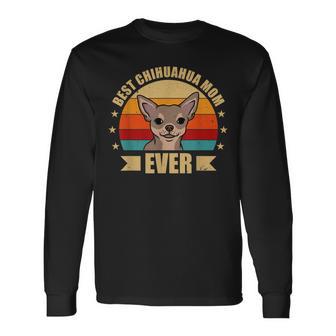 Beste Chihuahua Mama Aller Zeiten Langarmshirts für Hundeliebhaberinnen - Seseable