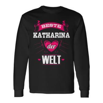 Beste Katharina Der Welt Langarmshirts - Seseable