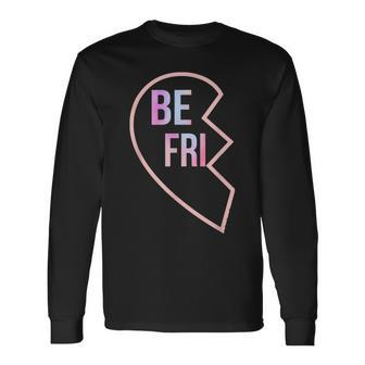 Bff 1 Heart In 2 Best Friends Matching 1St Part Long Sleeve T-Shirt T-Shirt | Mazezy CA