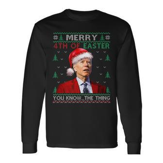 Biden Santa Merry 4Th Of Easter You Know Thing Xmas Ugly Long Sleeve T-Shirt - Seseable