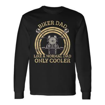 Biker Dad Motorcycle Dad Grandpa Fathers Day Long Sleeve T-Shirt T-Shirt | Mazezy