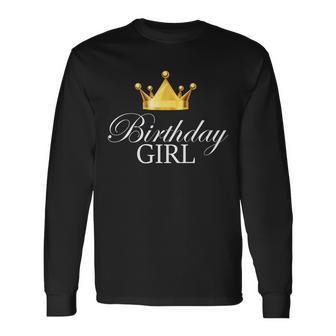 Birthday Girl Queen Crown Limited Edition Long Sleeve T-Shirt - Monsterry