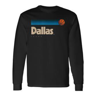 Blue Dallas Basketball B-Ball City Texas Retro Dallas Long Sleeve T-Shirt - Seseable