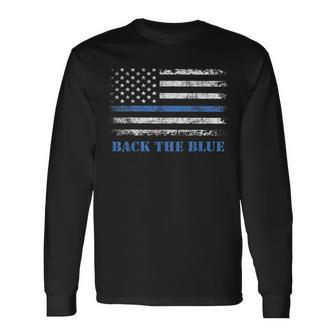 Back The Blue Thin Blue Line American Flag Police Support Long Sleeve T-Shirt T-Shirt | Mazezy