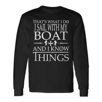 Boat Owners Know Things V2 Long Sleeve T-Shirt - Seseable