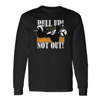 Bodybuilding Pull Up Not Out Workout For Personal Trainer Men Women Long Sleeve T-shirt Graphic Print Unisex - Seseable