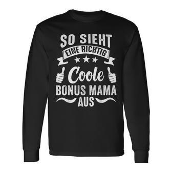 Bonus Mama Stiefmutter Lustige Sprüche Langarmshirts - Seseable