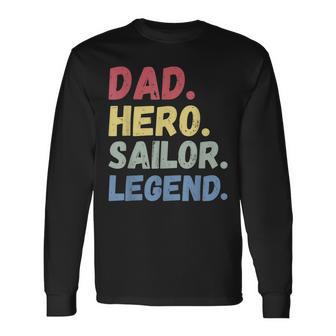 Bootfahren Matrosenboot Papa Hero Sailer Legend Retro Segeln Langarmshirts - Seseable