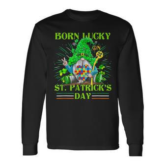 Born Lucky On St Patricks Day Autism St Patricks Day Gnomes Long Sleeve T-Shirt - Seseable