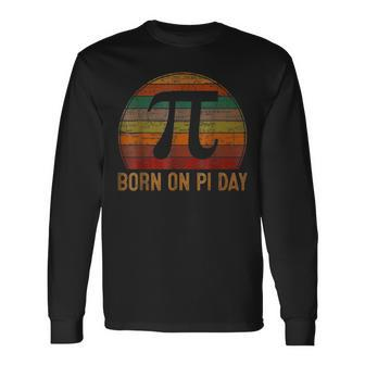 Born On Pi Day Happy Birthday Nerd Math Teacher Long Sleeve T-Shirt - Seseable