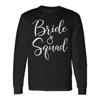 Bride Squad Wedding Bridesmaid Bridal Long Sleeve T-Shirt - Seseable