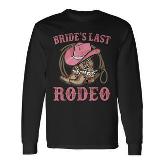 Brides Last Rodeo Cowgirl Hat Bachelorette Party Bridal Long Sleeve T-Shirt T-Shirt | Mazezy