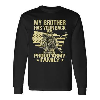 My Brother Has Your Back Proud Army Military Sibling Long Sleeve T-Shirt - Seseable
