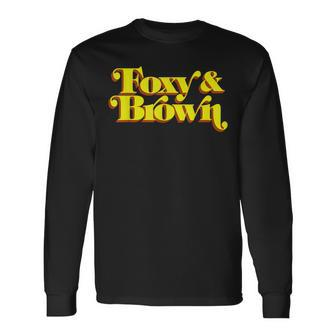 Brown And Foxy Retro Vintage Brown Sugar Style And Vibe Long Sleeve T-Shirt T-Shirt | Mazezy