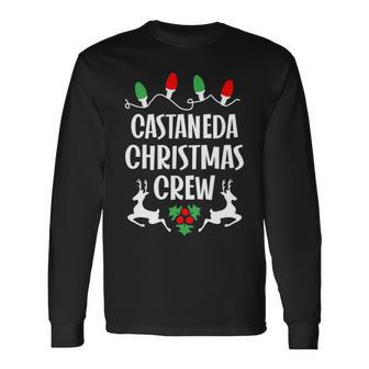 Castaneda Name Christmas Crew Castaneda Long Sleeve T-Shirt - Seseable