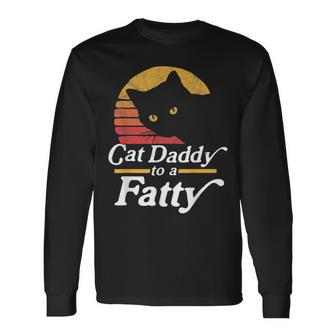 Cat Daddy To A Fatty Vintage 80S Sunset Fat Chonk Dad Long Sleeve T-Shirt - Seseable