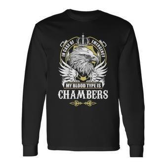 Chambers Name My Blood Type Is Chambers Long Sleeve T-Shirt - Seseable