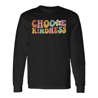 Choose Kindness Retro Groovy Be Kind Inspirational Teacher Long Sleeve T-Shirt - Seseable