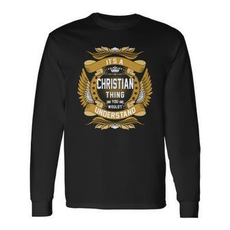 Christian Name Christian Name Crest Long Sleeve T-Shirt - Seseable