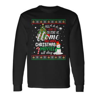 Christmas I Want Is Stay At Home & Watch Movies Ugly V2 Men Women Long Sleeve T-Shirt T-shirt Graphic Print - Thegiftio UK