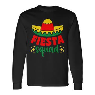 Cinco De Mayo Fiesta Squad Mexican Party Cinco De Mayo Party Long Sleeve T-Shirt - Thegiftio UK