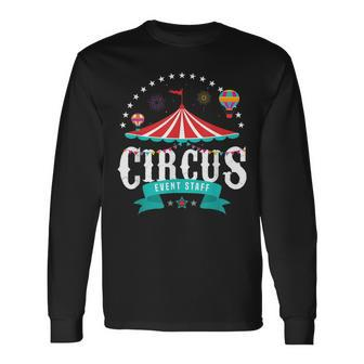 Circus Event Staff Vintage Retro Carnival Birthday Party Long Sleeve T-Shirt - Seseable