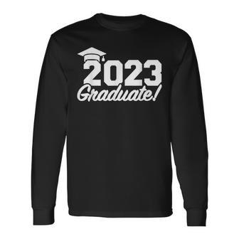 Class Of 2023 Graduate Long Sleeve T-Shirt T-Shirt | Mazezy