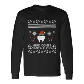 Here Comes Santa Floss Dentist Outfit Ugly Christmas Long Sleeve T-Shirt - Monsterry