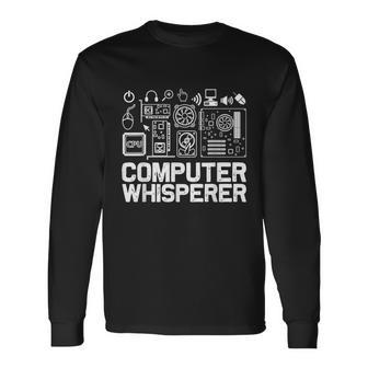 Computer Whisperer It Tech Support Nerds Geek V2 Long Sleeve T-Shirt - Monsterry CA