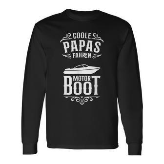 Coole Papas Fahren Motorboot Kapitän Papa Langarmshirts - Seseable