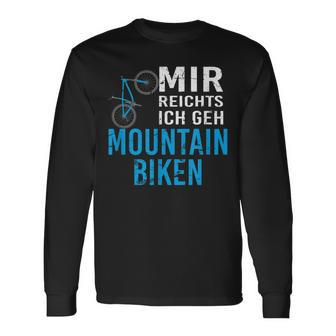 Cooles Mtb Mountain Bike Mir Reichts Geschenk Langarmshirts - Seseable