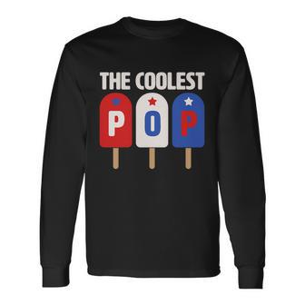 The Coolest Pop Happy Fathers Day Popsicles Long Sleeve T-Shirt - Monsterry