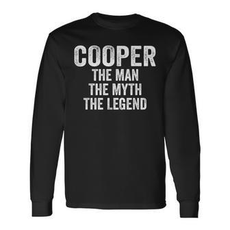 Cooper The Man The Myth The Legend First Name Cooper Long Sleeve T-Shirt - Seseable