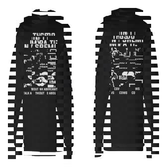 Cows Things I Do In My Spare Time Long Sleeve T-Shirt | Mazezy