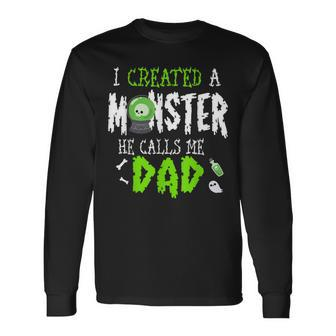 I Created A Monster Halloween Costume Tee For Dad From Son Long Sleeve T-Shirt T-Shirt | Mazezy