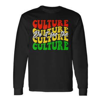 Do It For The Culture Black History Melanin African Groovy Long Sleeve T-Shirt - Seseable