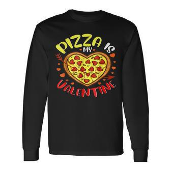 Cute Pizza Heart Pizza Is My Valentine Valentines Day Long Sleeve T-Shirt - Seseable