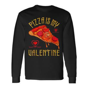 Cute Pizza Is My Valentine Lover Pizza Funny Valentines Day V2 Men Women Long Sleeve T-shirt Graphic Print Unisex - Seseable